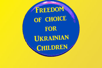 Freedom of Choice for Ukrainian  Children, 